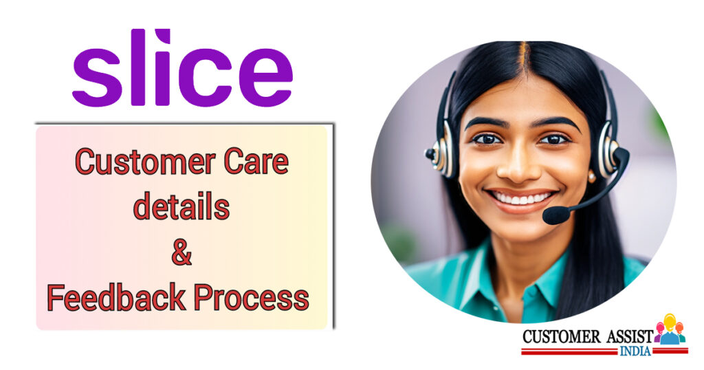 slice customer care number